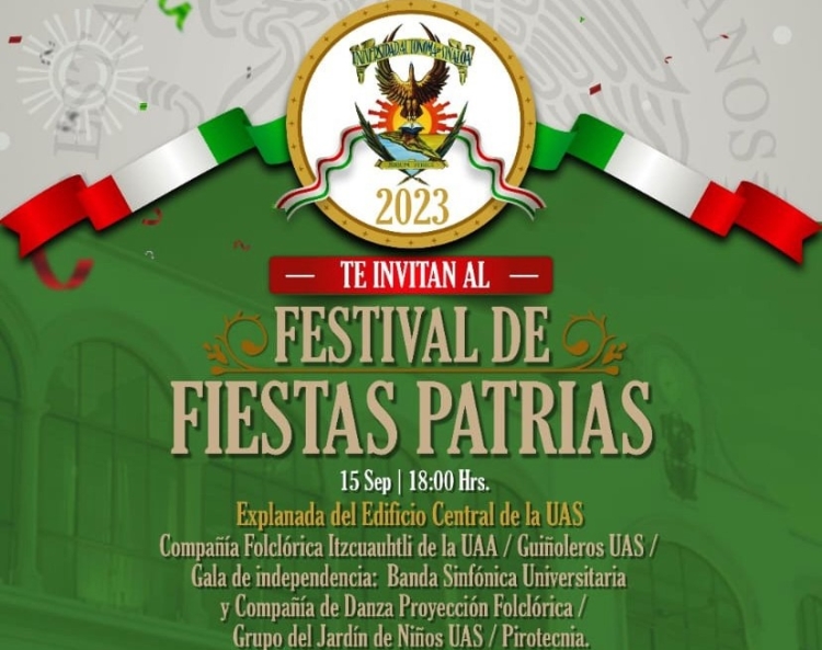 Invita la UAS al Festival de Fiestas Patrias, a realizarse el próximo 15 de septiembre en el emblemático Edificio Central